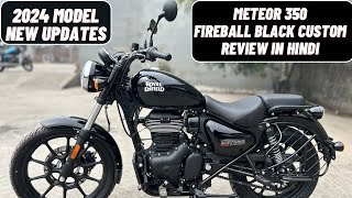 2024 Royal Enfield Meteor 350 Fireball Black Custom Review  Best Colour 🔥❤️ [upl. by Billen]