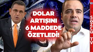 Özgür Demirtaş Dolar Artışını 6 Maddede Özetledi Fatih Portakal ‘Net Bir Şekilde Anlatmış’ [upl. by Kirstin]