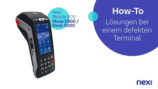 Howto Lösungen bei einem defekten Terminal  Nexi MobilePOS Move 5000  Desk 5000  Nexi Germany [upl. by Dublin]