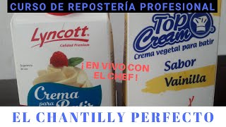 🆕Cómo se hace el CHANTILLY PERFECTO ●  Curso de Repostería ¡ GRATIS [upl. by Adnoral518]