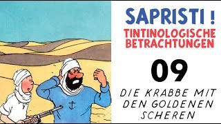 Sapristi  09  Die Krabbe mit den goldenen Scheren Tintin  Tim und Struppi [upl. by Ahsiuqel]