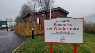 Arriving At Bowness On Windermere Camping amp Caravan Club Site [upl. by Eninej949]