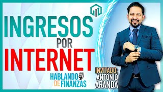 INGRESOS POR INTERNET  TRATAMIENTO FISCAL 2023  ANTONIO ARANDA [upl. by Darcee]