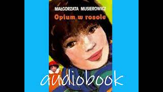 audiobook Opium w rosole część 1 [upl. by Ardekal]