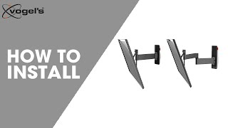 WALL 3225 WALL 3245  How to install  FullMotion TV wall mount  Vogels [upl. by Edwin]