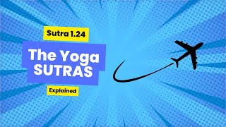 The Yoga Sutras Explained [upl. by Herodias]