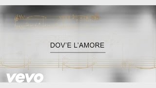 IL DIVO  Track By Track  Dove LAmore [upl. by Inan]