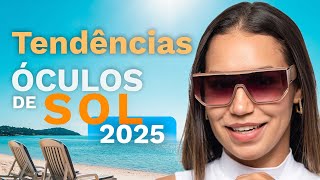 4 Modelos de Óculos de Sol Tendência 2025 para Você Escolher [upl. by Jedd]