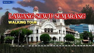 LAWANG SEWU SEMARANG WALKING TOUR [upl. by Feldt973]