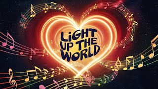 Light Up the World  Regina  positive vibes [upl. by Haida]