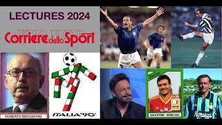 LECTURES 2024 quotTotò Schillaci istinto selvaggioquot di Roberto Beccantini Corriere Sport 1992024 [upl. by Remle]