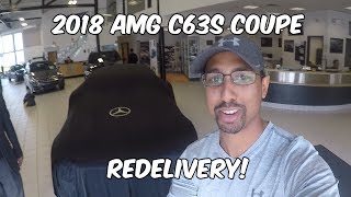 Redelivery Of My 2018 AMG C63s Coupe Shes BACK [upl. by Dearborn180]