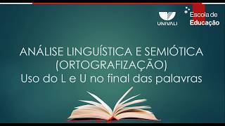 Análise linguísticasemiótica Ortografização [upl. by Cirdahc]