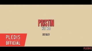 TEASER PRISTIN프리스틴  WEE WOO MV Teaser 01 [upl. by Clardy667]