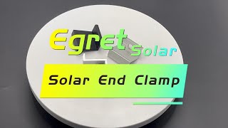 EgretSolar Aluminum Solar Panel End Clamps For Pv Mounting System [upl. by Sukey]