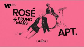 Sub Thai APT  ROSÉ amp Bruno Mars [upl. by Azile]