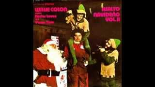 Asalto Navideño Vol II Willie Colón Ft Hector Lavoe Yomo Toro FANIA Álbum Completo [upl. by Drofkcor206]