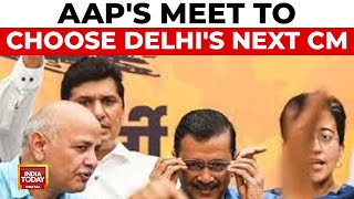 AAPs Crucial Meet To Decide Next Delhi Chief Minister  India Today [upl. by Elcarim]