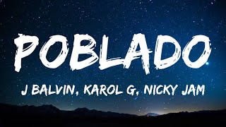 J Balvin Karol G Nicky Jam  Poblado Remix Letra [upl. by Aleicarg40]