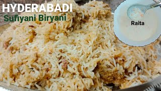 Sufiyani Biryani  Unique Special White Biryani Recipe  Hyderabadi Biryani amp Raita [upl. by Aettam]