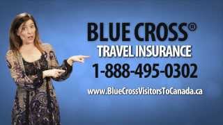 Blue Cross® Visitors to Canada Medical Insurance [upl. by Babbie]