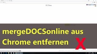 MergeDocsOnline aus Chrome entfernen [upl. by Patrice]