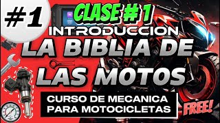 CLASE NUMERO 1  INTRODUCCION  💯 LA BIBLIA DE LAS MOTOS 💯🔧CURSO DE MECANICA PARA MOTOS 🛠️🏍️ [upl. by Ardyce]