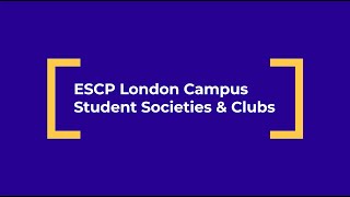 Student Societies amp Clubs at the ESCP London Campus [upl. by Seaman944]