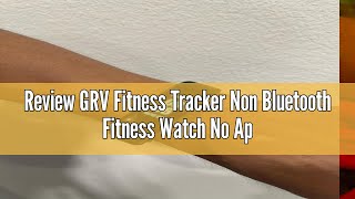 Review GRV Fitness Tracker Non Bluetooth Fitness Watch No App No Phone Required Waterproof Pedometer [upl. by Merlina]