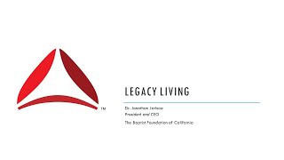 Legacy Living [upl. by Nnairol]