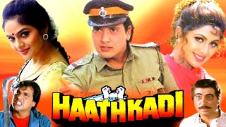 Haathkadi 1995Trailer amp ReactionGovindaShilpa ShettyMadhuFull Action Hindi Drama Movie [upl. by Earla898]