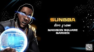 Burna Boy  Sungba Live From Madison Square Garden [upl. by Gal685]