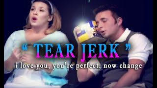 Tear Jerk Comedy Musical Duet  I Love You Youre Perfect Now Change [upl. by Hijoung]