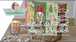 Tuto 4  Calendrier de lAvent simple  Einiloma Scrap [upl. by Eirot]