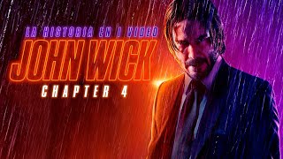 John Wick 4  La Historia en 1 video [upl. by Ahsak906]