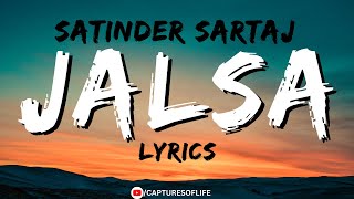 JALSA  LYRICAL VIDEO  SATINDER SARTAJ [upl. by Barnard65]