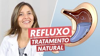 REFLUXO GASTROESOFÁGICO  tratamento natural [upl. by Ttennaj]