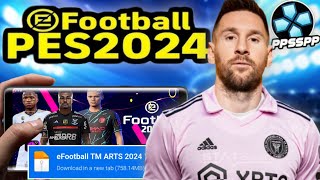 PÉS 2024 PPSSPP COM CÂMERA DE PS5 100 ATUALIZADO eFOOTBALL LITE PARA CELULAR ANDROID ✅😍 [upl. by Accebber]