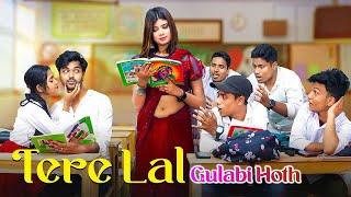 Tere Lal Gulabi Hoth  My Favourite School Days  Arpita amp Megha School Crush Story  Crush On Madam [upl. by Jamieson]