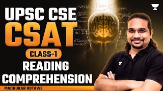 UPSC CSE  CSAT  Class 1  Reading Comprehension  By Madhukar Kotawe [upl. by Bendite]