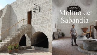 Molino de Sabandía  Arequipa Perú  Francesco Galiano [upl. by Mcleod]