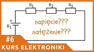 ZiZ 6 Szeregowe łączenie podzespołów Kurs elektroniki dla początkujących [upl. by Ingemar]