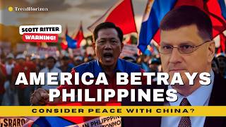 Scott Ritters Stark Warning The US is Not a True Friend to the Philippines [upl. by Esyned]