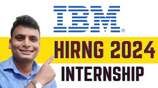 IBM Official Hiring 2024  Internship For College Students  IT Internship [upl. by Naneik757]