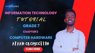 INFORMATION TECHNOLOGY GRADE 7 CHAPTER 2  IT GRADE 7 CHAPTER 2 IN AFAAN OROMOO [upl. by Remington808]