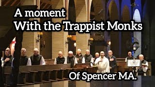 The Trappist Monks of Spencer MA [upl. by O'Neill]