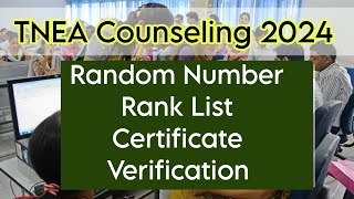 TNEA Counseling 2024Random Number Ranklist Certificate Verification Updates 👍 [upl. by Eatnahc45]