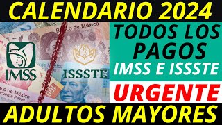 Filtran Calendario de pago 2024 Pensión IMSS e ISSSTE ✅🔥 [upl. by Mathur737]