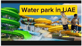 Best water park to visit in UAE AtifJaved12395 Aaravkalirawan [upl. by Ennayram]