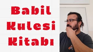 Mahir Ünsal Eriş 1 Babil Kulesi Kitabı [upl. by Anneirb]